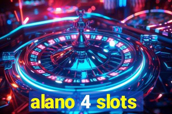 alano 4 slots